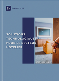 Solutions  technologiques pour LE SECTEUR HÔTELIER