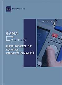 GAMA METEK, MEDIDORES DE CAMPO PROFESIONALES