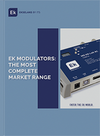 EK MODULATORS: THE MOST  COMPLETE  MARKET RANGE