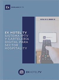 EK hotel TV sistema IPTV y cartelería digital para sector hospitality