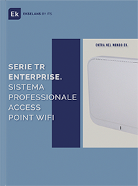 Serie TR  Enterprise. Sistema professionale Access  Point WiFi