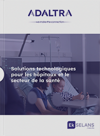 Solutions technologiques pour les hôpitaux et le secteur de la santé